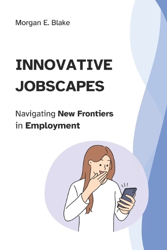 Innovative Jobscapes