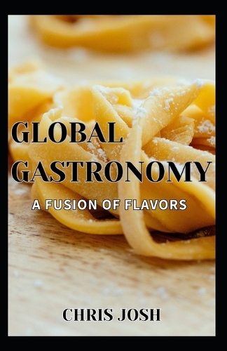 Global Gastronomy