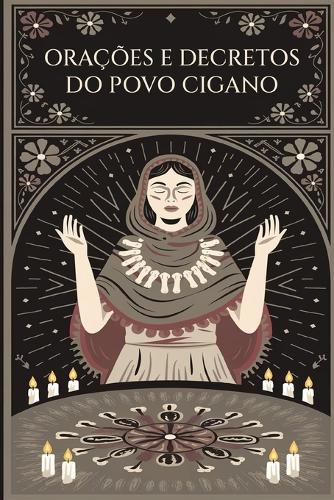 Orações e Decretos do Povo Cigano