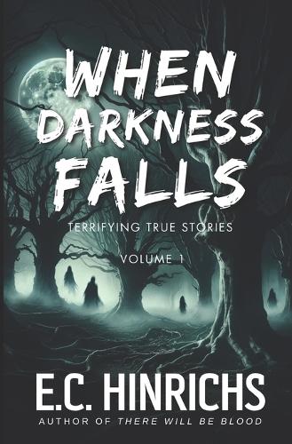 When Darkness Falls