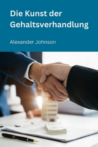Die Kunst der Gehaltsverhandlung