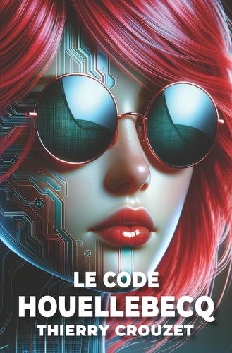 Le Code Houellebecq