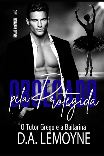 Obcecado pela Protegida