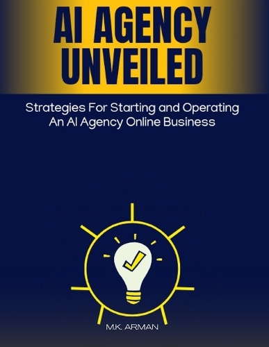 AI Agency Unveiled