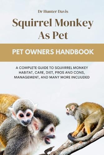 Squirrel Monkey as Pet