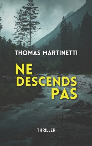 Ne Descends Pas