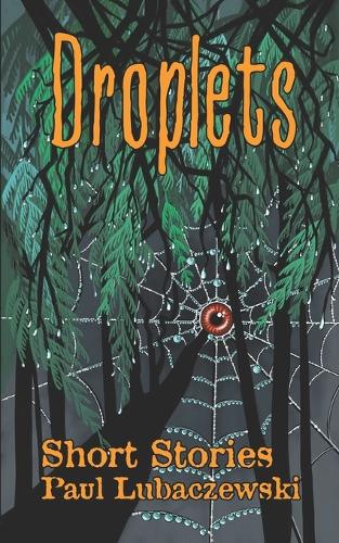 Droplets