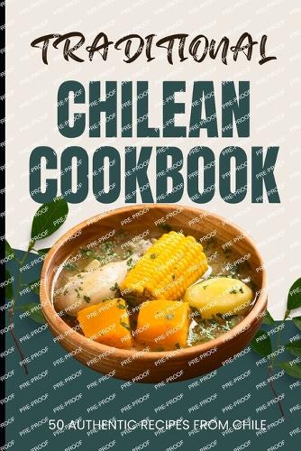 Traditional Chilean Cookbook