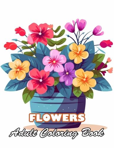 Flowers Adult Coloring Book