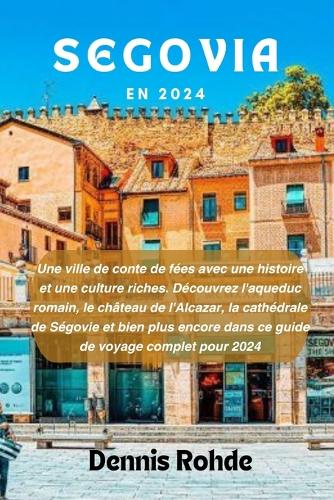 Segovia En 2024