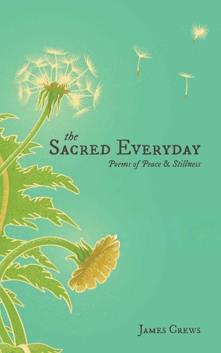 The Sacred Everyday