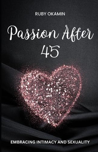 Passion After 45