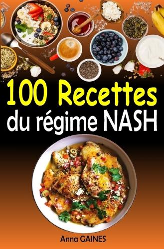 100 Recettes du régime NASH
