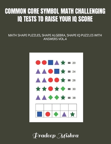 Common Core Symbol Math Challenging IQ Tests to Raise Your IQ Score