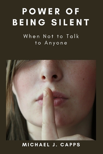 Power of Being Silent