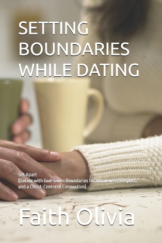 Setting Boundaries While Dating
