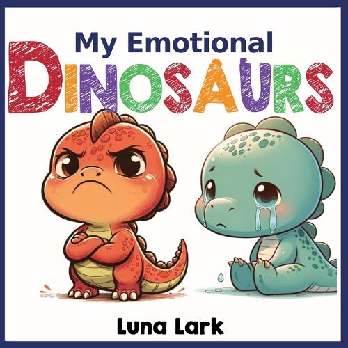 My Emotional Dinosaurs