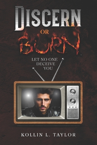 Discern or Burn