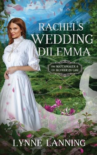 Rachel's Wedding Dilemma
