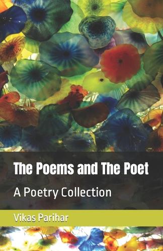The Poems and The Poet