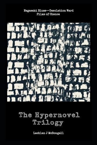 The Hypernovel Trilogy