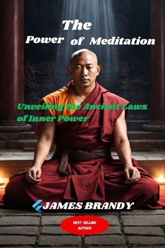 The Power of Meditation