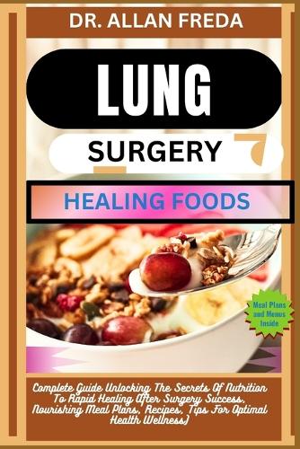 Lung Surgery Healing Foods
