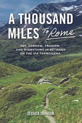 A Thousand Miles to Rome