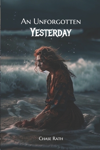 An Unforgotten Yesterday