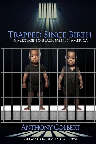 Trapped Since Birth