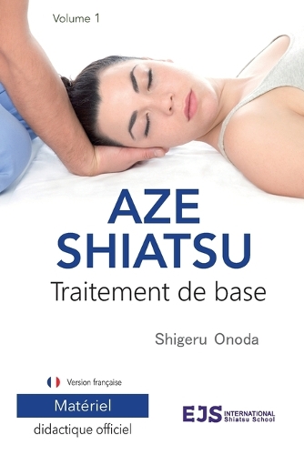 Aze Shiatsu Tome 1
