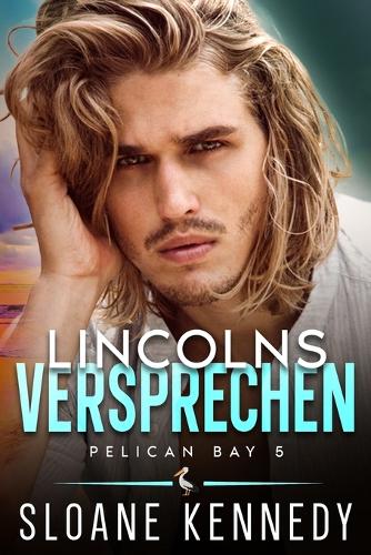 Lincolns Versprechen