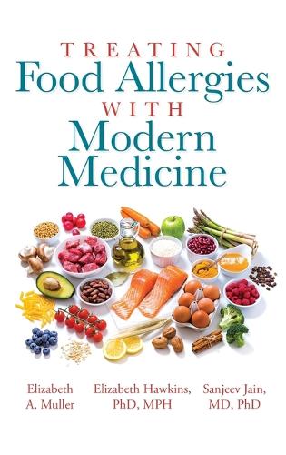 Treating Food Allergies with Modern Medicine