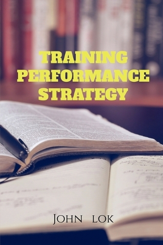 Training Performance Strategy