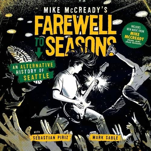 Mike McCready's Farewell to Seasons