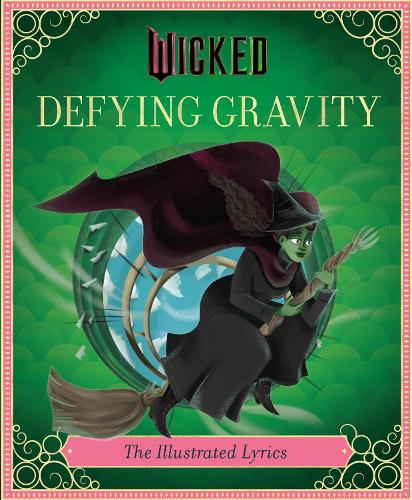 Wicked: Defying Gravity by Stephen Schwartz