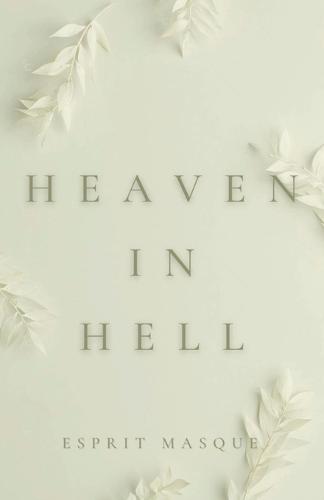 Heaven in Hell