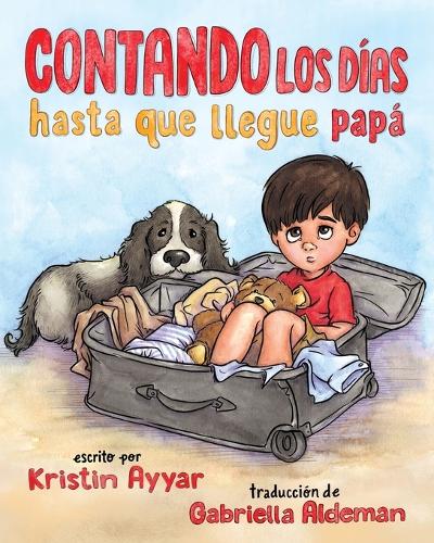 Contando los días hasta que llegue papá