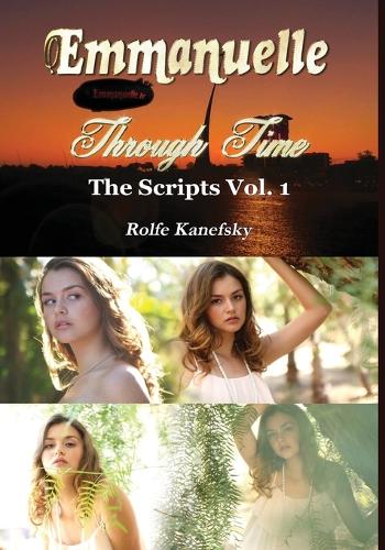 Emmanuelle Through Time Volume 1