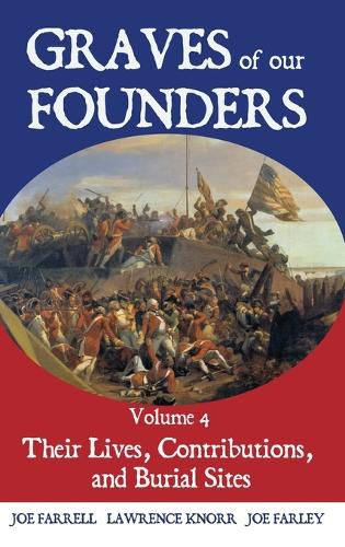 Graves of Our Founders Volume 4