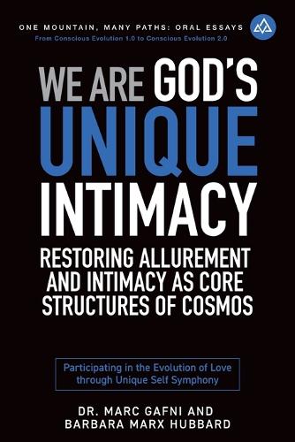 We Are God's Unique Intimacy