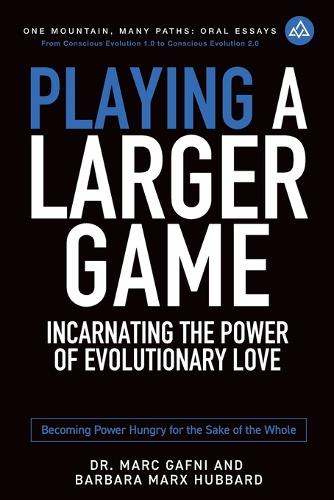 Playing a Larger Game