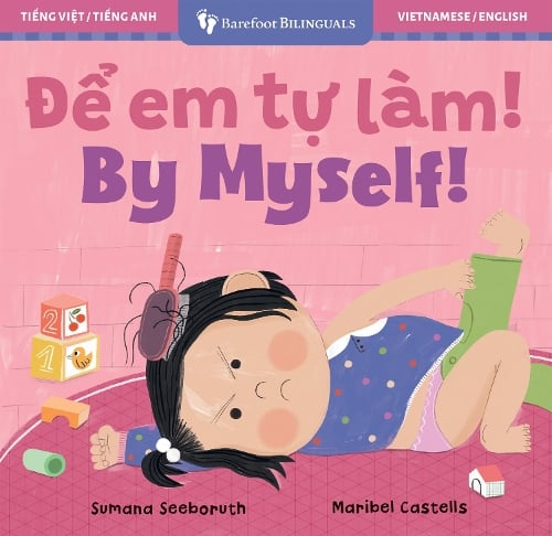 By Myself! (Bilingual Vietnamese & English)