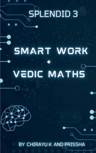 Smart Work and Vedic Maths