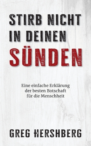 Stirb nicht in deinen Sünden