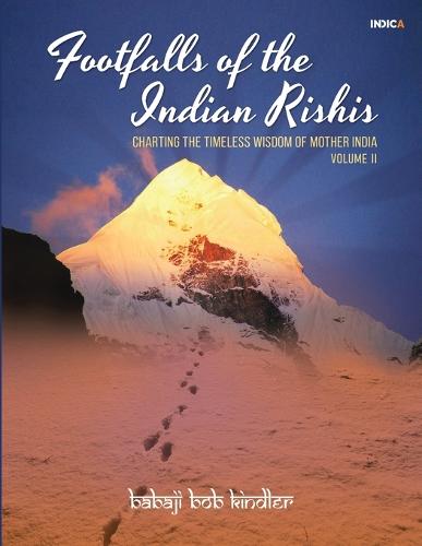Footfalls of the Indian Rishis - Volume II