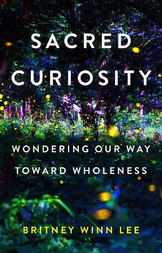 Sacred Curiosity