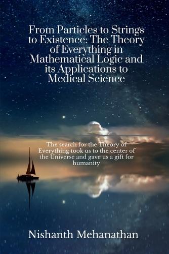 From Particles to Strings to Existence