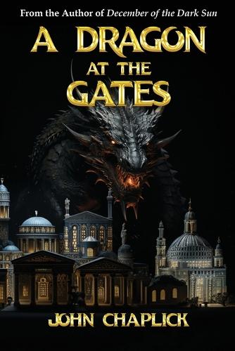A Dragon at the Gates