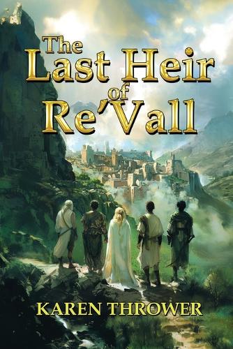 The Last Heir of Re'Vall
